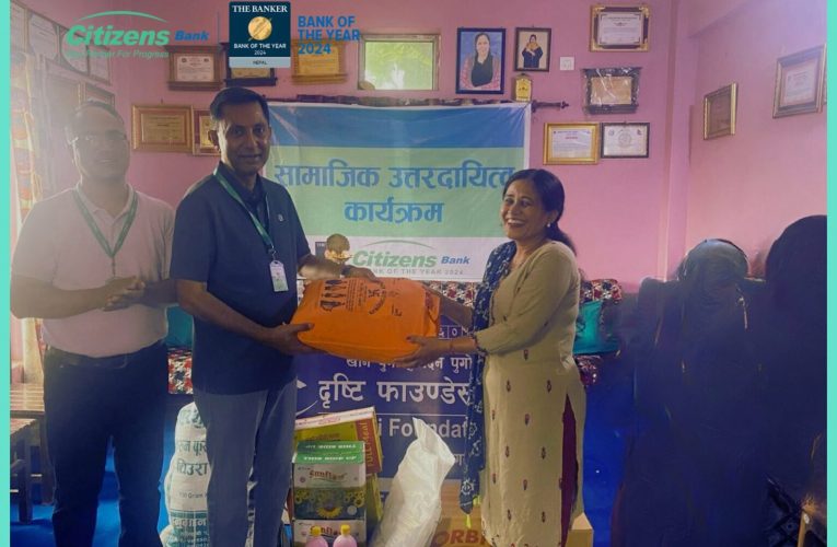 सिटिजन्स बैंकद्वारा दृष्टि फाउण्डेसन नेपाललाई सहयोग